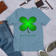 Load image into Gallery viewer, Have a Lucky Day!!! St Patrick Day Short-Sleeve Unisex T-Shirt