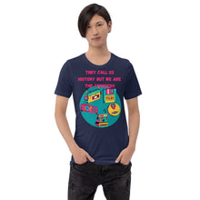 Load image into Gallery viewer, They Call us history but we are the founders Short-Sleeve Unisex T-Shirt