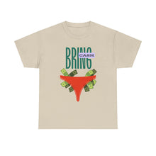 Load image into Gallery viewer, Bring Cash, funny, fun, couples, sexy, seductive Unisex Heavy Cotton Tee
