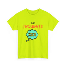 Load image into Gallery viewer, Hot Thoughts, Unisex Heavy Cotton Tee
