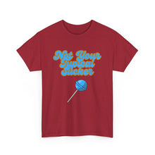 Load image into Gallery viewer, Not your Typical Sucker Fun-filled tshirtUnisex Heavy Cotton Tee
