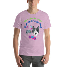 Load image into Gallery viewer, All I need is Video Games and my Dog Short-Sleeve Unisex T-Shirt
