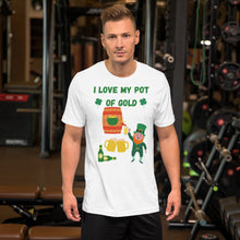 Load image into Gallery viewer, I love my Pot of Gold!!! St Patrick Day Short-Sleeve Unisex T-Shirt
