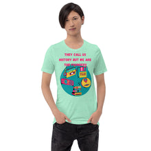 Load image into Gallery viewer, They Call us history but we are the founders Short-Sleeve Unisex T-Shirt
